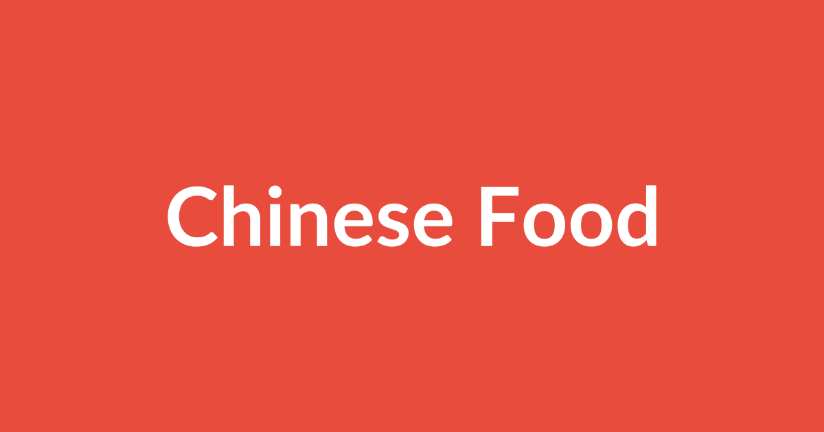 Chinese Food