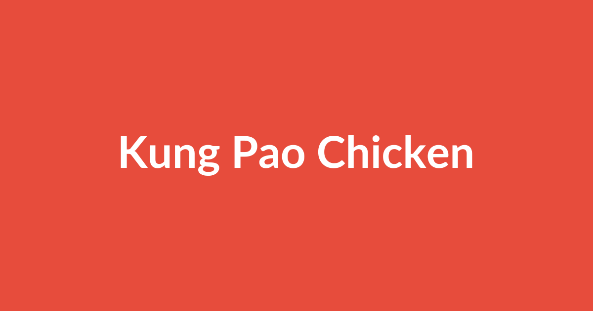 Kung Pao Chicken
