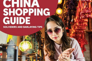 China Shopping Guide: Souvenirs and Bargaining Tips for International Travelers