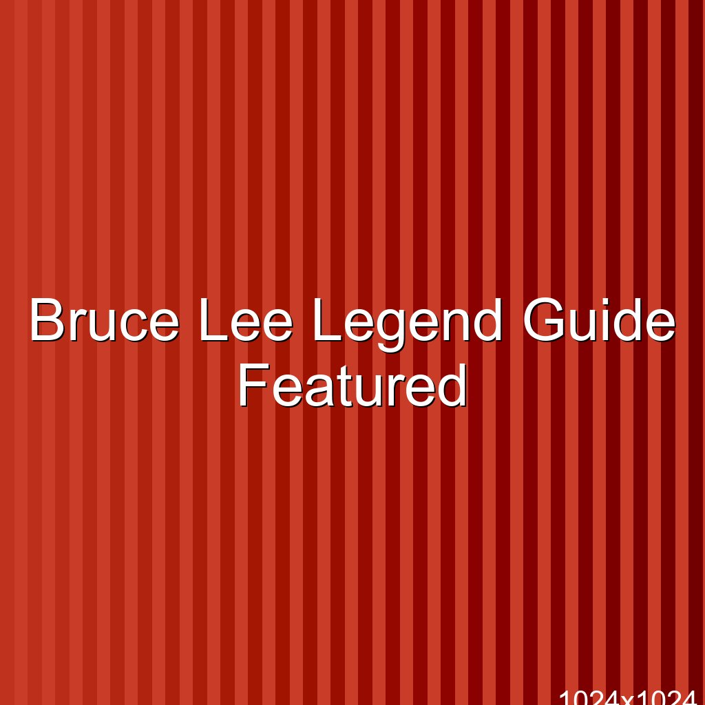 Bruce Lee Legend Guide