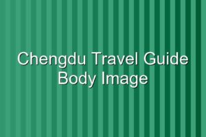 Chengdu Travel Guide