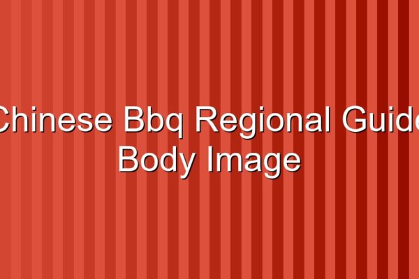 Regional Chinese BBQ Guide