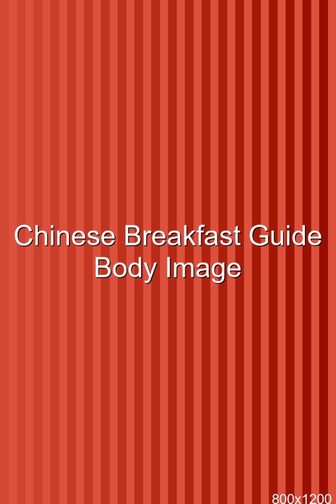Chinese Breakfast Guide
