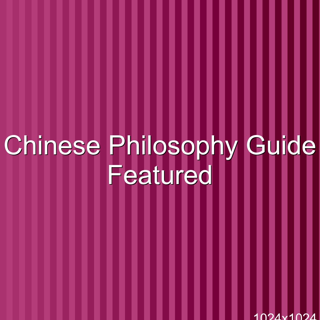 Chinese Philosophy Guide