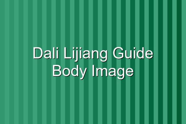 Dali and Lijiang Guide