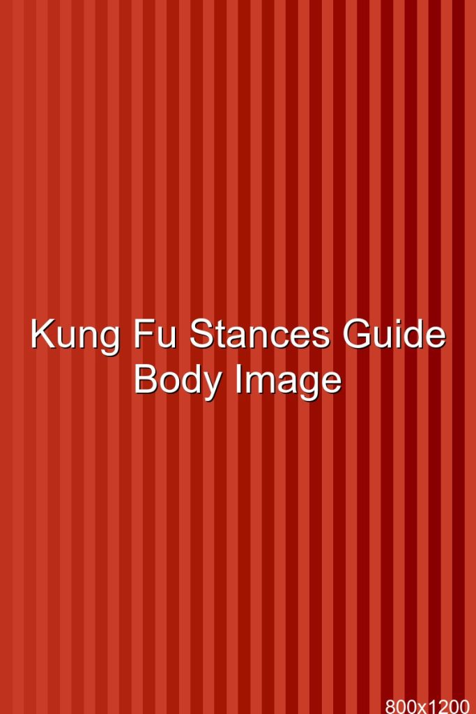 Kung Fu Stances Guide