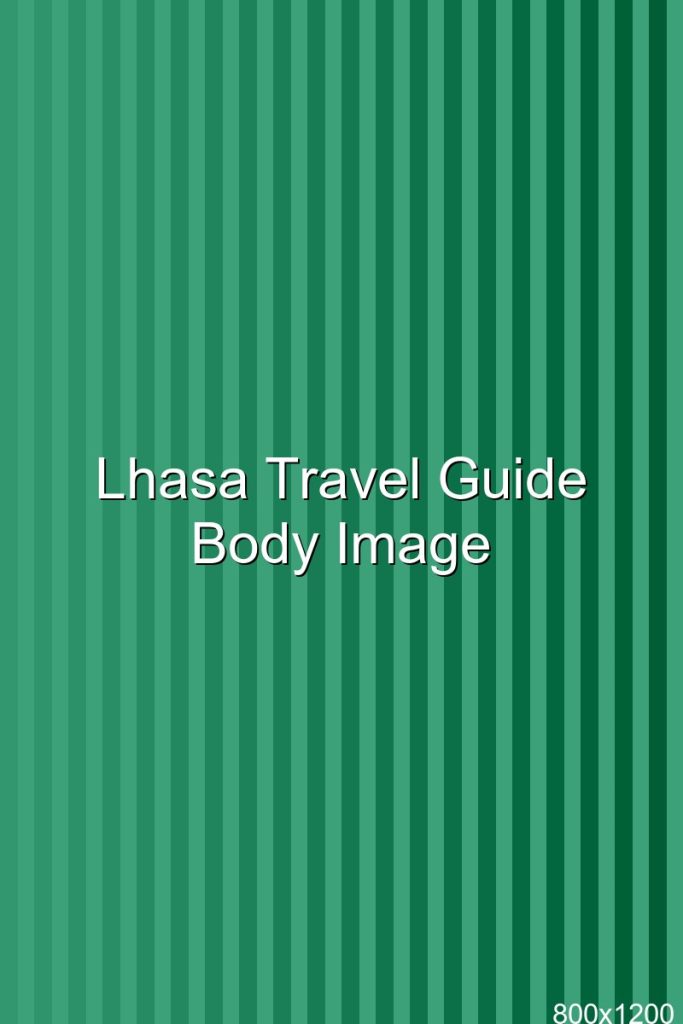 Lhasa Travel Guide