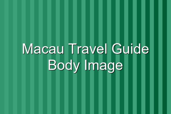 Macau Travel Guide