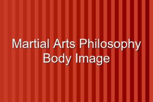 Martial Arts Philosophy