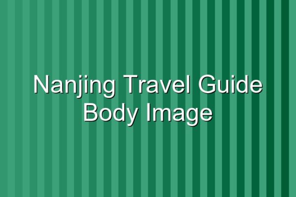 Nanjing Travel Guide
