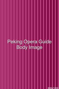 Peking Opera Guide