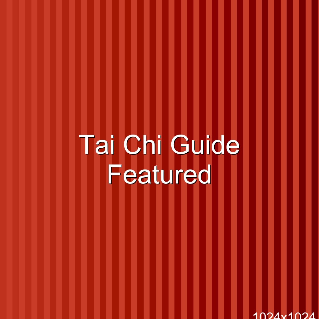 Tai Chi Guide