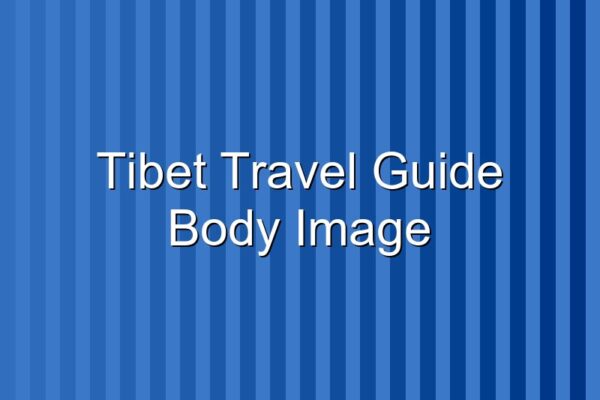 Tibet Plateau Travel Guide