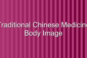 Traditional Chinese Medicine
